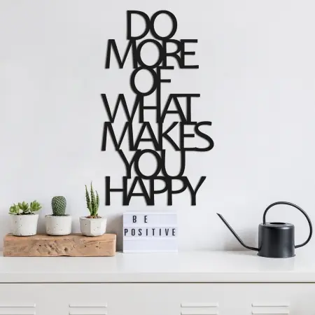 Accesoriu decorativ de perete metalic Do More Of What Makes You Happy Negru 41x70 cm Ieftin